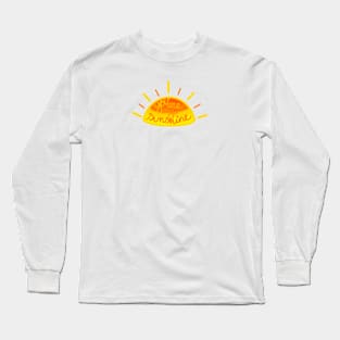 You Are My Sunshine Long Sleeve T-Shirt